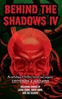 A Balsamo, Alex Tucker, A R R Ash - Behind the Shadows IV, Häftad