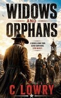 Chris Lowry - Widows and Orphans, Häftad