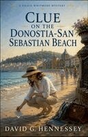 David G Hennessey - Clue on the Donostia-San Sabastian Beach, Häftad
