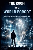 Jason Thomson - Room the World Forgot, Häftad