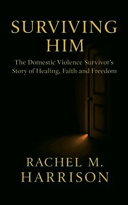 Surviving Him