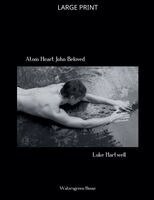 Atom Heart John Beloved