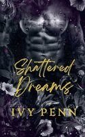 Ivy Penn - Shattered Dreams, Häftad
