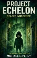 Michael Perry - Project Echelon, Häftad