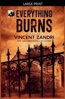 Vincent Zandri - Everything Burns, Häftad