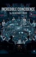 Alastair Finch - Incredible Coincidence, Häftad