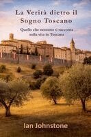 Ian Johnstone - Verità dietro il Sogno Toscano, Häftad