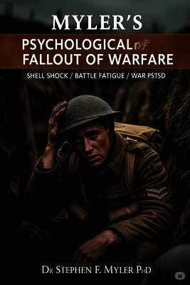 Stephen Myler - Mylers Psychological Fallout of Warfare, Häftad