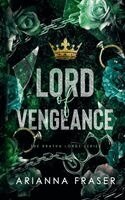Arianna Fraser - Lord of Vengeance - The Bratva Lords Series, Häftad