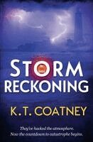 K T Coatney - Storm Reckoning, Häftad. Tillgänglighet: Lägg i varukorg