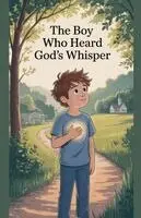Daniel K Bright - Boy Who Heard God's Whisper, Häftad. Tillgänglighet: Lägg i varukorg