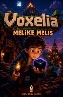 Melike Melis - Voxelia, Häftad. Tillgänglighet: Tillfälligt slut