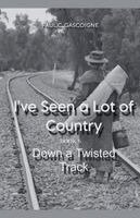 I've Seen a Lot of Country