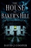 David J Cooper - House on Baker's Hill, Häftad