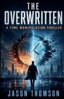 Jason Thomson - Overwritten, Häftad. Tillgänglighet: Lägg i varukorg