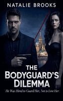 Natalie Brooks - Bodyguard's Dilemma, Häftad