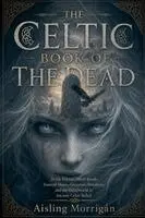 Aisling Morrígán - Celtic Book of the Dead, Häftad. Tillgänglighet: Lägg i varukorg