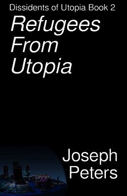 Refugees from Utopia