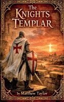 Matthew Taylor - Knights Templar, Häftad