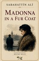 Ali Sabahattin, Melike Melis - Madonna in A Fur Coat, Häftad. Tillgänglighet: Tillfälligt slut
