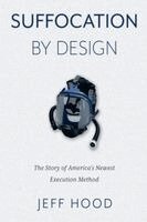 Jeff Hood - Suffocation By Design, Häftad