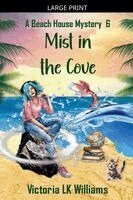 Victoria Lk Williams - Mist in the Cove, Häftad