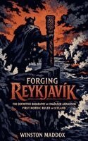 Winston Maddox - Forging Reykjavík, Häftad. Tillgänglighet: Lägg i varukorg