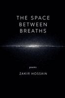 Zakir Hossain - Space Between Breaths, Häftad