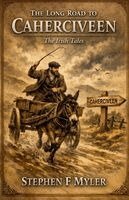 Stephen F Myler - Long Road to Caherciveen, Häftad