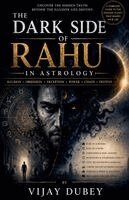 Vijay Dubey - Dark Side of Rahu in Astrology, Häftad