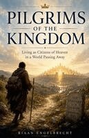 Riaan Engelbrecht - Pilgrims of the Kingdom, Häftad