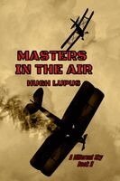 Hugh Lupus - Masters In The Air, Häftad
