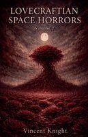Vincent Knight - Lovecraftian Space Horrors Volume 7, Häftad