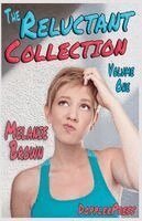 Melanie Brown - Reluctant Collection Volume 1, Häftad
