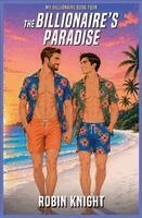 Robin Knight - Billionaire's Paradise, Häftad