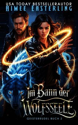 Im Bann der Wolfsseele