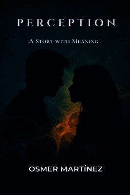 Perception: A Story with Meaning