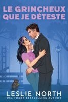 Leslie North - grincheux que je déteste, Häftad