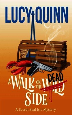 Lucy Quinn - Walk on the Dead Side, Häftad
