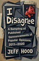 Jeff Hood - I Disagree, Häftad