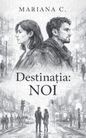 Mariana C - Destinatia NOI, Häftad