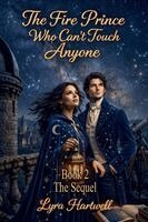Lyra Hartwell - Fire Prince Who Can't Touch Anyone Book 2, Häftad