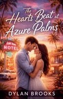 Hearts Beat at Azure Palms