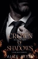 Alice Reyes - Crown of Shadows, Häftad