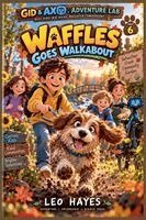 Leo Hayes - Waffles Goes Walkabout, Häftad. Tillgänglighet: Lägg i varukorg