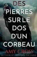 Amy Cross - Des pierres sur le dos d'un corbeau, Häftad
