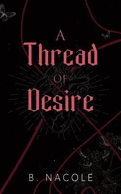 A Thread of Desire