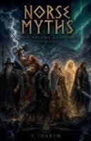 Ioakim Ioakim - Norse Myths Volume 1, Häftad