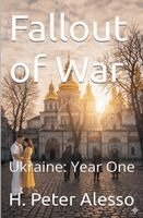 H Peter Alesso - Fallout of War, Häftad