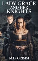 Grimm - Lady Grace and Her Knights, Häftad. Tillgänglighet: Lägg i varukorg